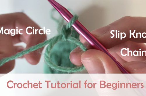 Crochet Tutorial | How to Crochet: Magic Circle, Slip Knot & Chain (Video)