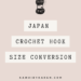 Japan Crochet Hook Size Conversion