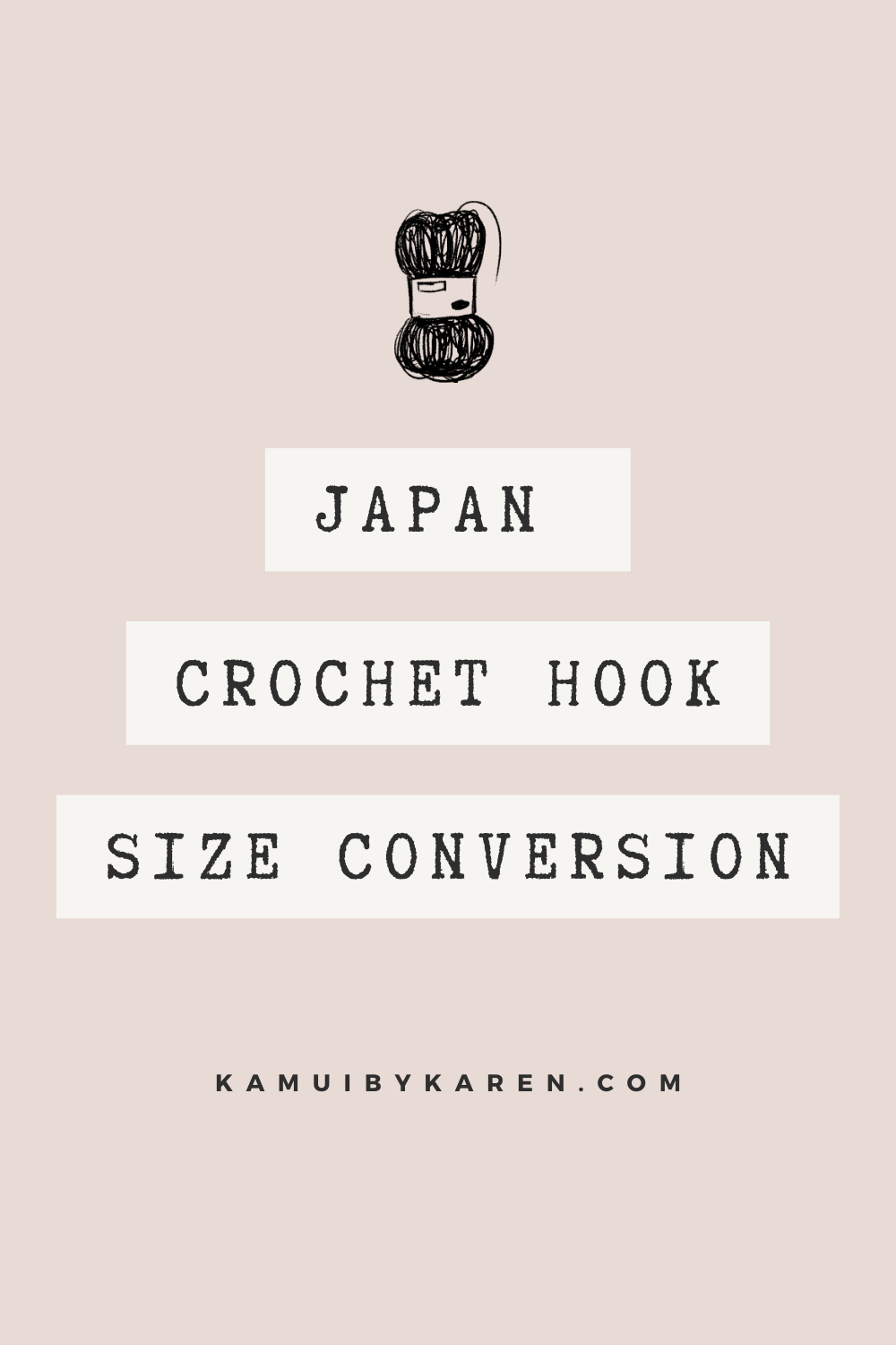 Japan Crochet Hook Size Conversion - Kamui by Karen